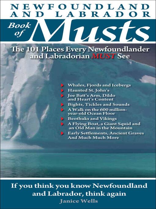 Title details for Newfoundland and Labrador Book of Musts by Janice Wells - Available